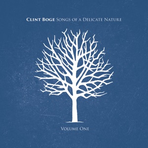 Songs of a Delicate Nature Volume 1 - EP
