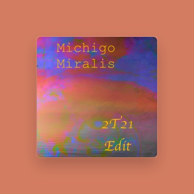 Listen to Michigo Miralis, watch music videos, read bio, see tour dates & more!