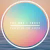 People Of The Earth - The One I Trust (feat. Rian)