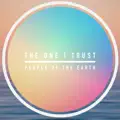 The One I Trust