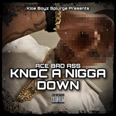 Knoc a Nigga Down - Single