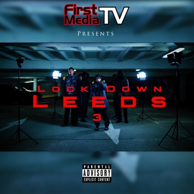 Lock Down Leeds 3 (feat. Simsimsosa, Temz, Notez, AJ, Scarrface, Stormah, Jimmy Long & Dirtnrain) - Single