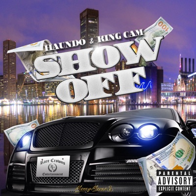 Show Off (feat. King Cam) - Single