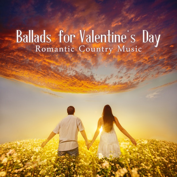 Ballads for Valentine's Day - Romantic Country Music: Slow Instrumental Background to Set the Perfect Mood