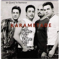 Só Quero Te Namorar - Single - Karametade