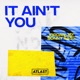 It Ain t You feat Alessia Labate Single
