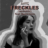 Lawrence - Freckles (Acoustic) [feat. Huntertones]