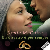 Audiobook cover for Un disastro è per sempre: Uno splendido disastro 3 by Jamie McGuire