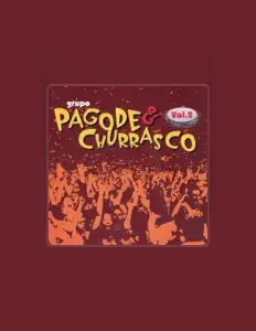 Listen to Pagode & Churasco, watch music videos, read bio, see tour dates & more!