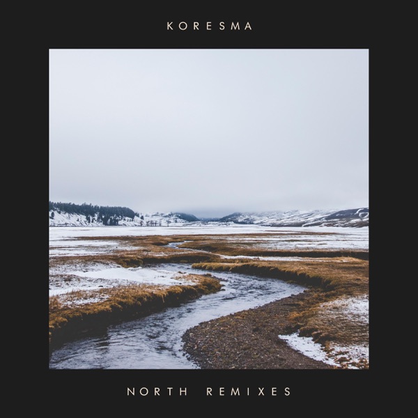 North Remixes - EP