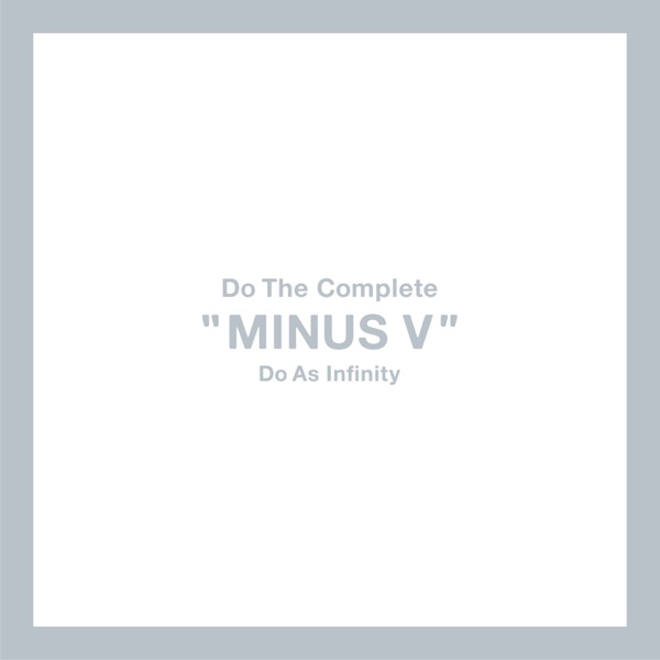 Do The Complete "MINUS V"