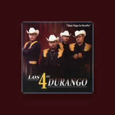 Listen to Los 4 De Durango, watch music videos, read bio, see tour dates & more!