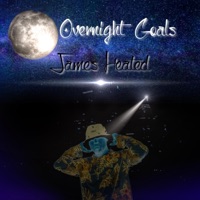 Overnight Goals - Single - James Heated