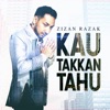 Zizan Razak - Kau Takkan Tahu