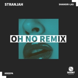 Oh No (Remix) Stranjah
