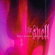 The Spell - Kevin Braheny & Tim Clark