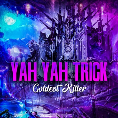 YAH YAH Trick - Single