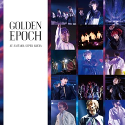 SAIKOU KOUSHIN (GOLDEN EPOCH Live ver.)