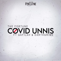 Covid Unnis (feat. Qafilah & Earthgrime) - Single - The Fortune
