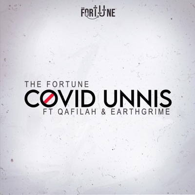 Covid Unnis (feat. Qafilah & Earthgrime) - Single