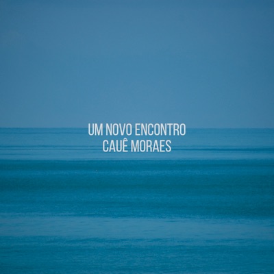 Um Novo Encontro - Single