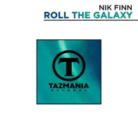 Roll the Galaxy — Nik Finn