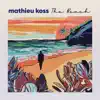 Mathieu Koss - The Beach