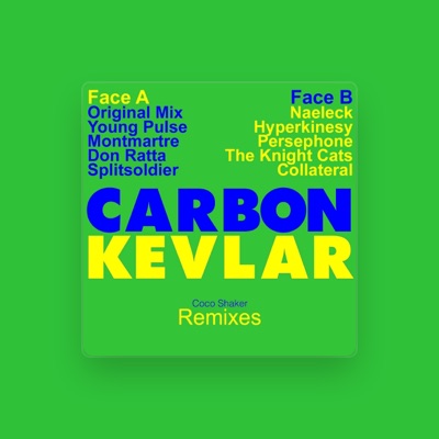 Listen to Carbon Kevlar, watch music videos, read bio, see tour dates & more!