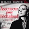 Julien dans l'ascenseur - Miles Davis lyrics