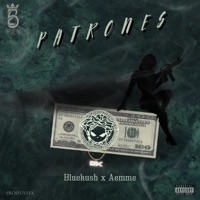 Patrones (feat. Aemme) - Single - Bluekush