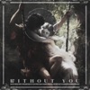 Without You - Single