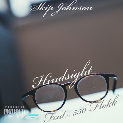 Hindsight (feat. 550 Flokk) - Single