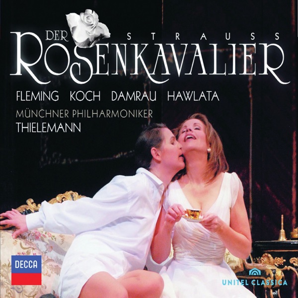 R. Strauss: Der Rosenkavalier