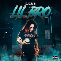 LIL Bro - Single - SwizZy B