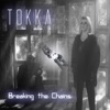 Breaking the Chains - Single, 2018