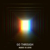 Go Through - Single