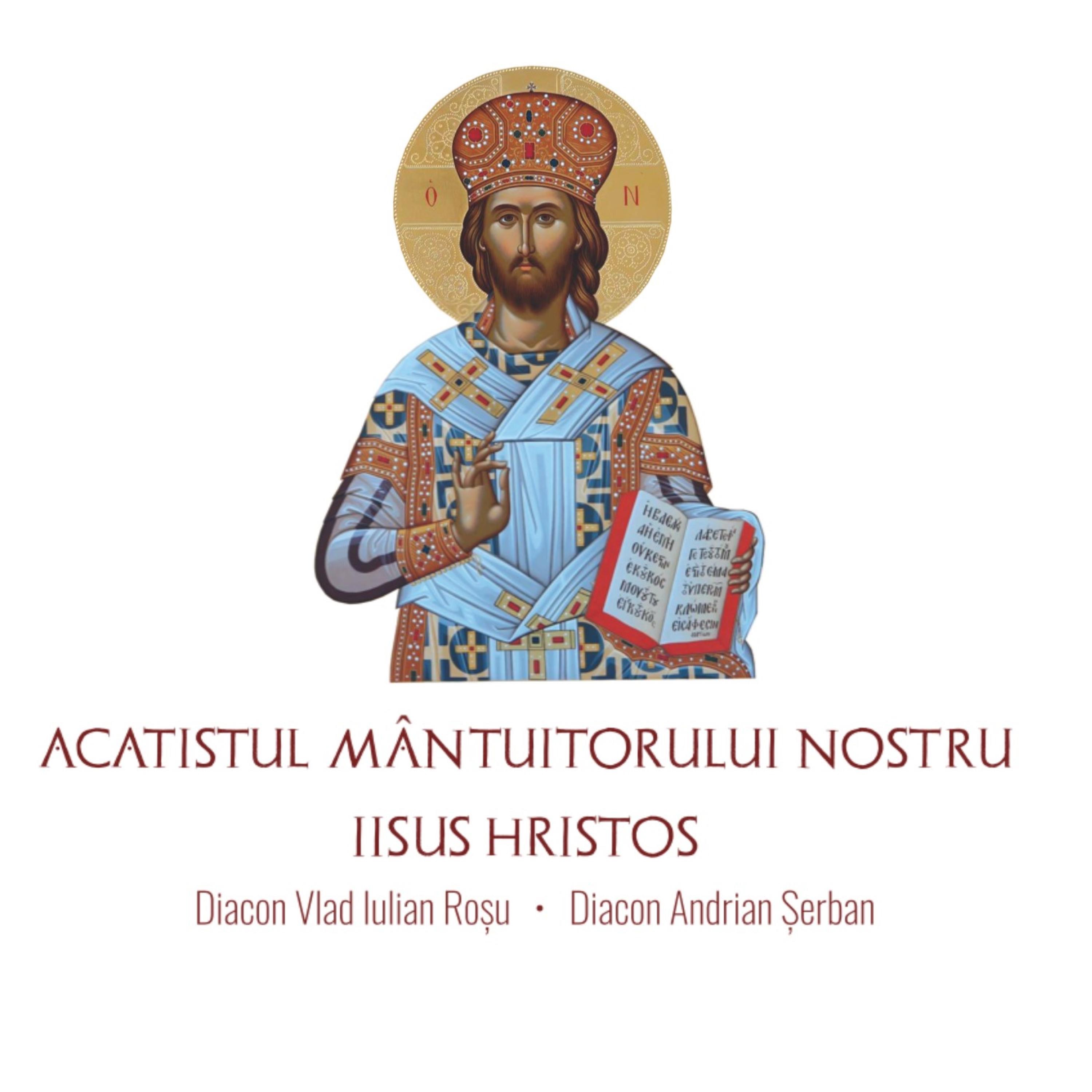 Acatistul Mantuitorului Iisus Hristos