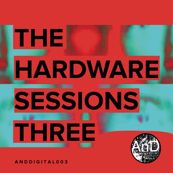 The Hardware Sessions Three - EP