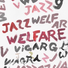 Welfare Jazz