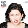 Gare du Nord - How Was It For You