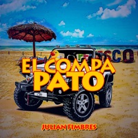 El Compa Pato - Single - Julian Fimbres