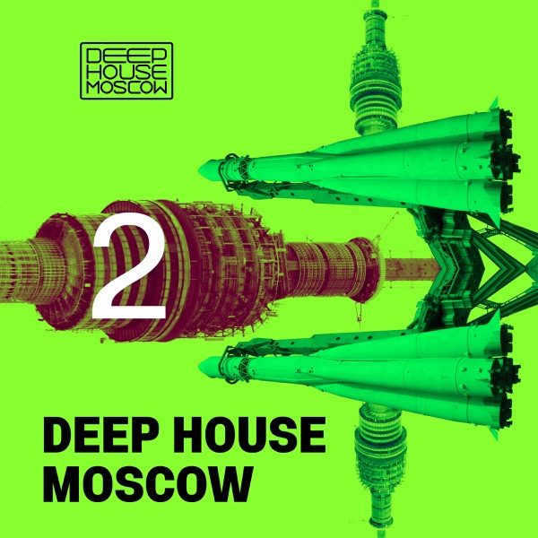 Deep House Moscow #2