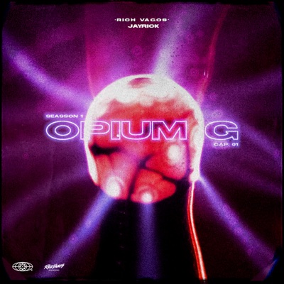 Seasson 1: Opium G, Cap.1 - Single