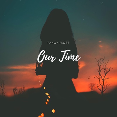 Our Time - Single