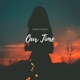 Our Time Single