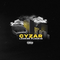 LOCKER FLOCKIG - Single - Cyzar