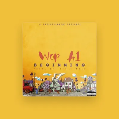 Listen to Wop A1, watch music videos, read bio, see tour dates & more!