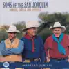 Sons of the San Joaquin - He Just Can't Be Seen from the Road