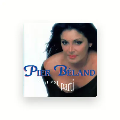 Listen to Pier Béland, watch music videos, read bio, see tour dates & more!