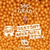 360 Grad (Gestört aber GeiL Remix) - Single